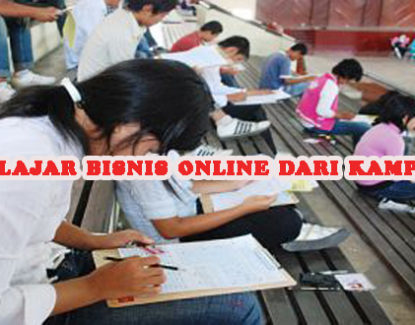memulai usaha dari kampus dengan bisnis online 415x325 » Belajar Bisnis dari Bangku Kampus? Coba Peluang Bisnis Online untuk Mahasiswa