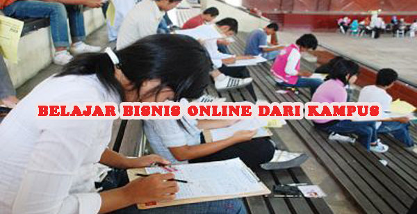 memulai usaha dari kampus dengan bisnis online 600x308 » Belajar Bisnis dari Bangku Kampus? Coba Peluang Bisnis Online untuk Mahasiswa