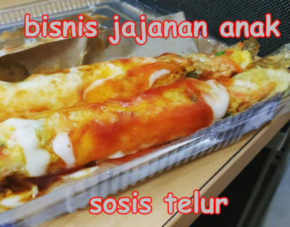 bisnis jananan anak sosis telur lezat 415x325 » Peluang Usaha Sosis Telur Raup Jutaan Rupiah Dari Bisnis Jajanan Anak