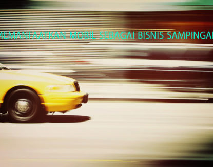 memberdayakan mobil sebagai bisnis tambahan 415x325 » Ini Cara Memanfaatkan Mobil Untuk Usaha Sampingan