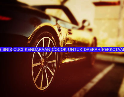 bisnis cuci kendaraan untuk area perkotaan 415x325 » Macam Usaha Modal Kecil Untuk Daerah Perkotaan