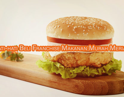 hati hati beli franchise makanan murah meriah 415x325 » Ini 7 Alasan Kenapa Anda tidak Beli Franchise Makanan Murah Meriah untuk Bisnis Anda